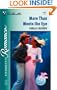 More Then Meets The Eye  (A Tale Of The Sea) (Silhouette Romance)