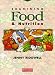 Examining Food and Nutrition