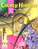 Church History: A Course on the People of God, School Guide (Sadlier faith and witness)