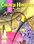 Church History: A Course on the People of God, School Guide (Sadlier faith and witness)