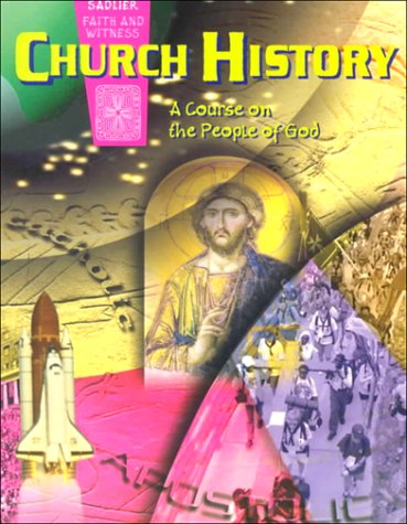 Church History: A Course on the People of God, School Guide (Sadlier faith and witness) under Ecumenism in The Books Store