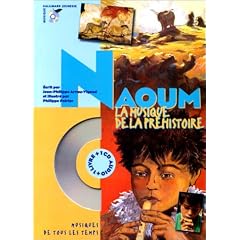 Naoum. La musique de la pr�histoire (livre +CD)
