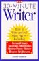 The 30-Minute Writer