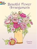 Beautiful Flower Arrangements (Dover Pictorial Archives)