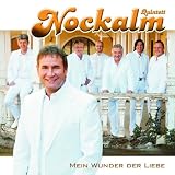 Mein Wunder der Liebe - Nockalm Quintett