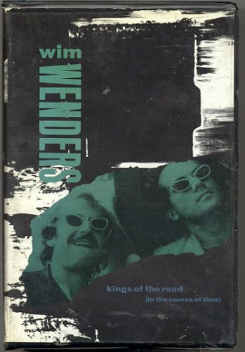 Kings of the Road - In the Course of Time (Im Lauf der Zeit)