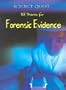 The Search For Forensic Evidence (Science Quest)