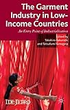 The garment industry in low-income countries : an entry point of industrialization
