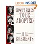 How It Feels to Be Adopted