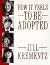 How It Feels to Be Adopted