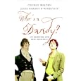 Who's a Dandy? Dandyism and Beau Brummell