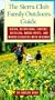 The Sierra Club Family Outdoors Guide