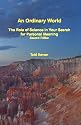 An Ordinary World: The Role Of Science In Your Search For Personal Meaning, Second Edition