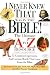 Book I Never Knew That Was in the Bible ! (Nelson's A-Z)