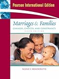 Marriages & families : changes, choices, and constraints