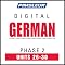 German Phase 2, Unit 26-30: Learn to Speak and Understand German with Pimsleur Language Programs