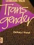 Lesbians Talk Transgender (Lesbians Talk Issues)