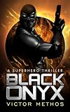 Black Onyx (A Superhero Thriller)