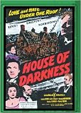 HOUSE OF DARKNESS