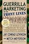 Guerrilla Marketing on the Front Lines: 35 World-Class Strategies to Send Your Profits Soaring (Guerilla Marketing)