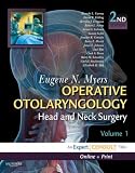 Operative Otolaryngology: Head and Neck Surgery: Expert Consult: Online, Print and Video, 2-Volume Set