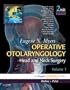 Operative Otolaryngology: Head and Neck Surgery: Expert Consult: Online, Print and Video, 2-Volume Set, 2e