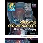 Operative Otolaryngology: Head and Neck Surgery: Expert Consult: Online, Print and Video, 2-Volume Set