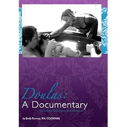 Doulas: A Documentary (A Tool for Educators and Clinicians)