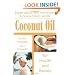 Coconut Oil: For Health and Beauty
