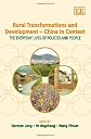 Rural Transformations and Development: China in Context: The Everyday Lives of Policies and People