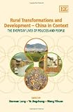 Rural transformations and development - China in context : the everyday lives of policies and people