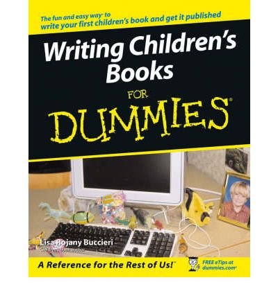 Produkt-Bild: WRITING CHILDREN'S BOOKS FOR DUMMIESBYBuccieri, Lisa Rojany[Paperback] on Apr-2005