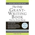 The Only Grant-writing Book You'll Ever Need (Top Grant Writers and Grant Givers Share Their Secrets) (Paperback)