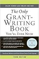 The Only Grant-writing Book You'll Ever Need (Top Grant Writers and Grant Givers Share Their Secrets) (Paperback)