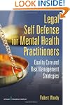 Legal Self Defense for Mental Health...