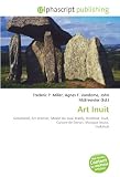 Art Inuit: Groenland, Art premier, Musée du quai Branly, Inuktitut, Inuit, Culture de Dorset, Musique inuite, Inukshuk
