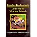 Breeding Food Animals LIve Food for Vivarium Animals: 63 Black-and White photographs and drawings