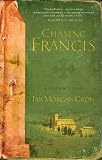 Chasing Francis: A Pilgrim's Tale