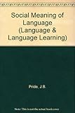 The social meaning of language