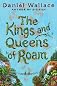 The Kings and Queens of Roam: A Novel