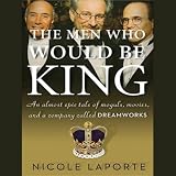 The Men Who Would Be King