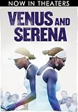 Venus and Serena (Watch Now While It's in Theaters)