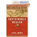 Sustainable Wealth: Achieve Financial Security in a Volatile World of Debt and Consumption