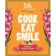 Bill's The Cookbook: Cook, Eat, Smile