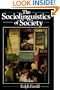 The Sociolinguistics of Society (Language in Society)