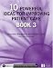 10 Powerful Ideas for Improving Patient Care: Book 3