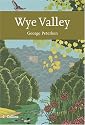 Wye Valley (Collins New Naturalist Library)