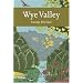 Wye Valley (Collins New Naturalist Library)