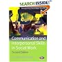Communication and Interpersonal Skills in Social Work (Transforming Social Work Practice) (Transforming Social Work Practice)