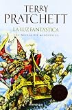 Terry Pratchett LA luz fantastica / The Light Fantastic (Discworld)